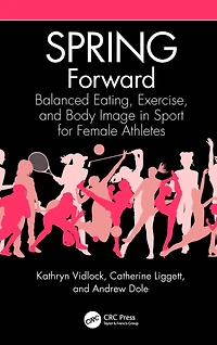 SPRING Forward: Balanced Eating, Exercise, and Body Image Sport for Female Athletes