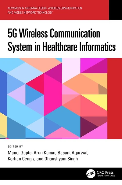 5G Wireless Communication System Healthcare Informatics