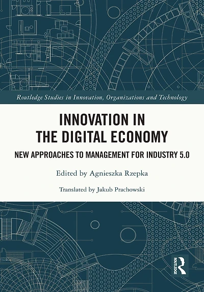 Innovation the Digital Economy: New Approaches to Management for Industry 5.0