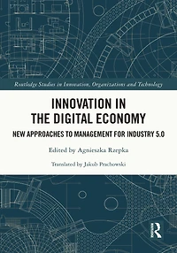 Innovation the Digital Economy: New Approaches to Management for Industry 5.0