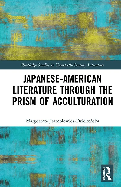 Japanese-American Literature through the Prism of Acculturation