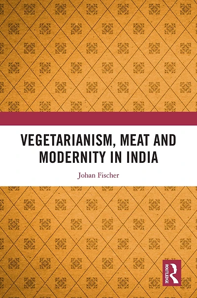 Vegetarianism, Meat and Modernity India