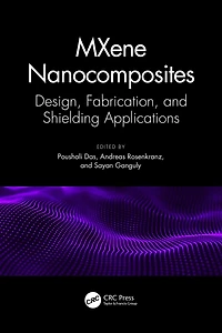 MXene Nanocomposites: Design, Fabrication, and Shielding Applications