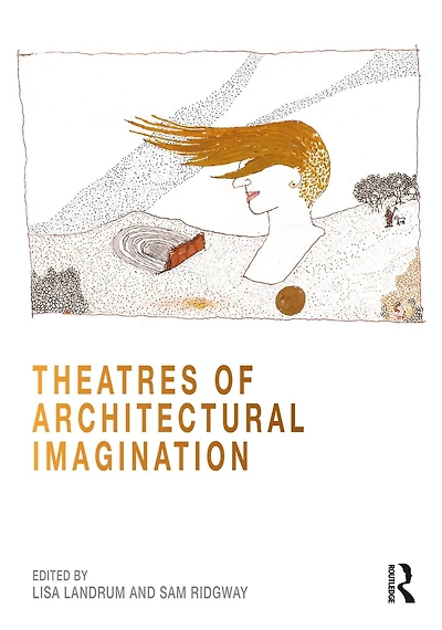 Theatres of Architectural Imagination