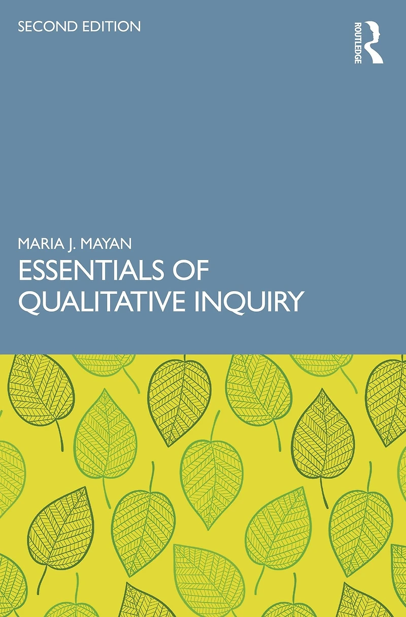 Essentials of Qualitative Inquiry