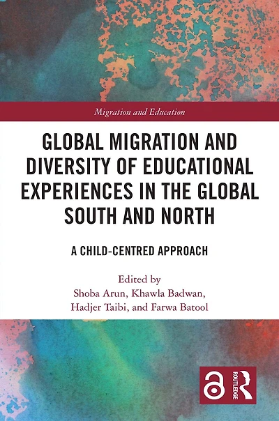 Global Migration and Diversity of Educational Experiences the South North: A Child-Centred Approach