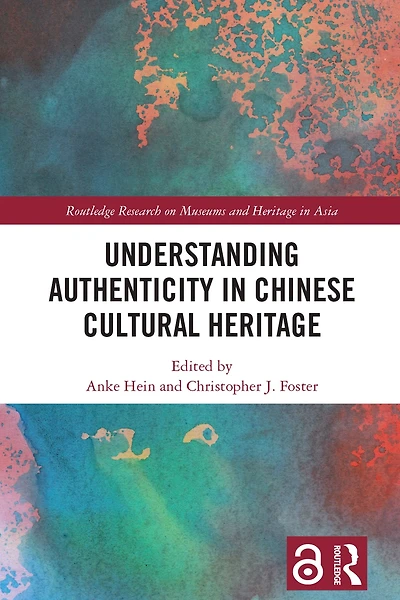 Understanding Authenticity Chinese Cultural Heritage