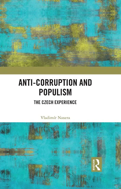 Anti-Corruption and Populism: The Czech Experience