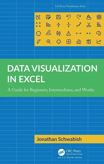 Data Visualization Excel: A Guide for Beginners, Intermediates, and Wonks