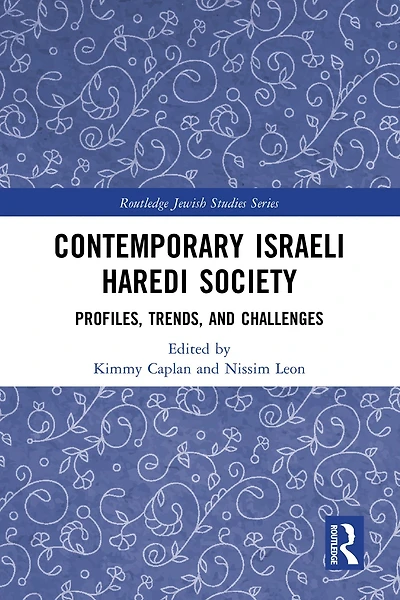 Contemporary Israeli Haredi Society: Profiles, Trends, and Challenges