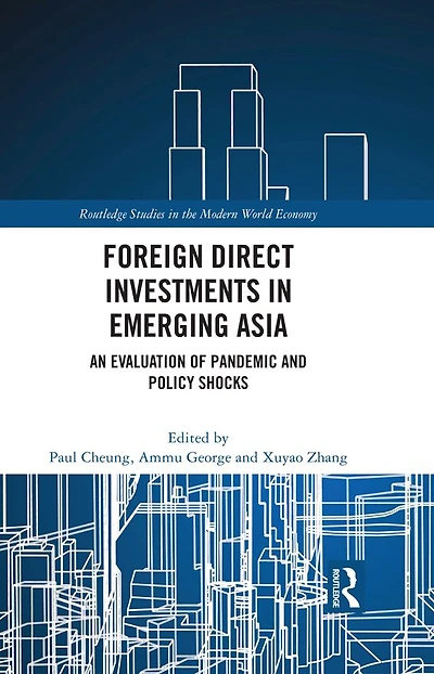 Foreign Direct Investments Emerging Asia: An Evaluation of Pandemic and Policy Shocks