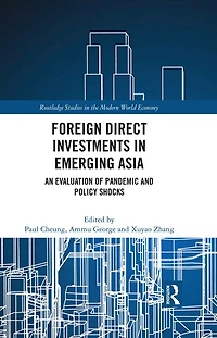 Foreign Direct Investments Emerging Asia: An Evaluation of Pandemic and Policy Shocks