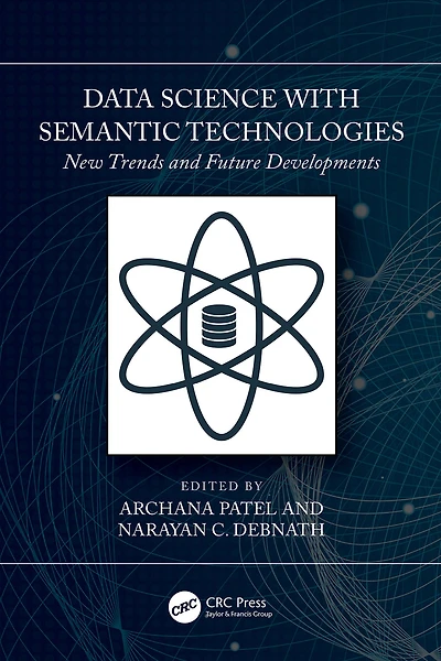 Data Science with Semantic Technologies: New Trends and Future Developments