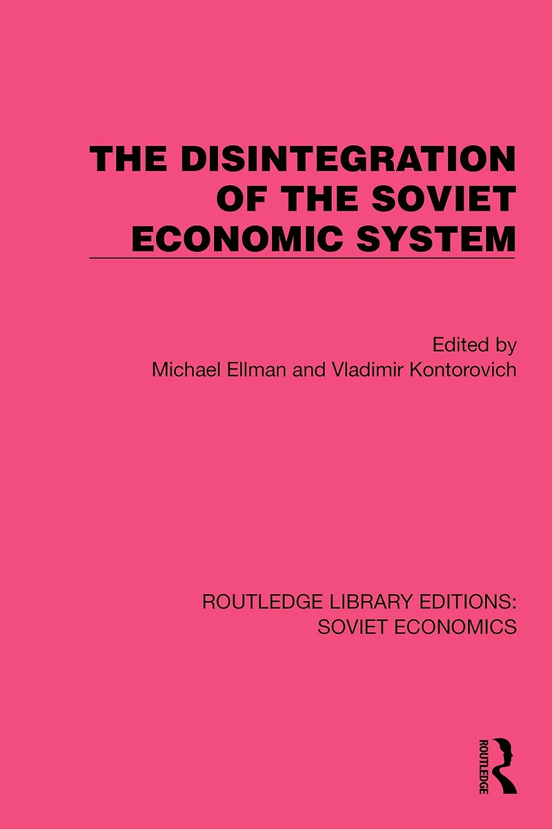 the Disintegration of Soviet Economic System