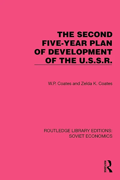 the Second Five-Year Plan of Development U.S.S.R.