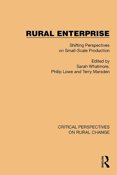 Rural Enterprise: Shifting Perspectives on Small-scale Production