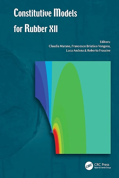 Constitutive Models for Rubber XII: Proceedings of the 12th European Conference on (ECCMR 2022), September 7-9, 2022, Milano, Italy