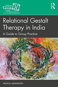 Relational Gestalt Therapy India: A Guide to Group Practice