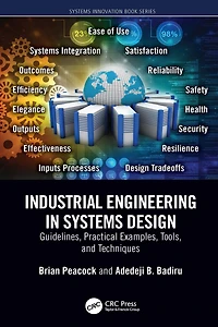 Industrial Engineering Systems Design: Guidelines, Practical Examples, Tools, and Techniques