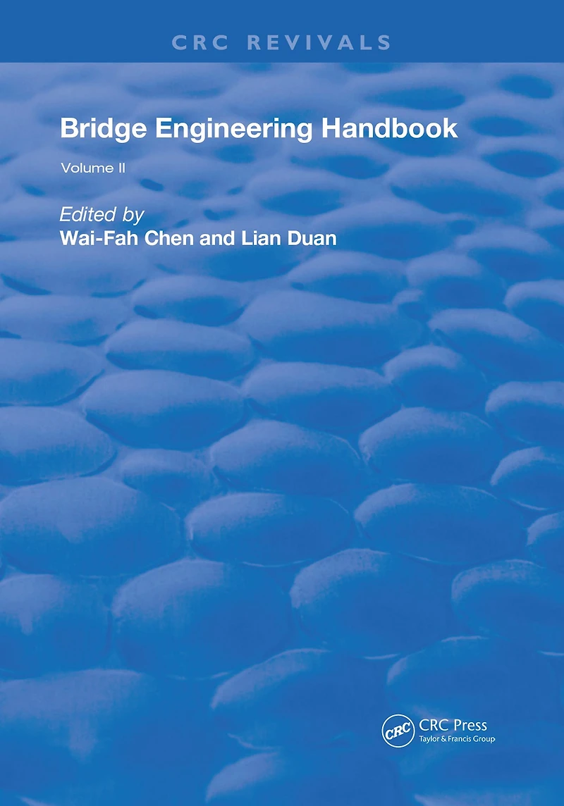 Bridge Engineering Handbook: Volume