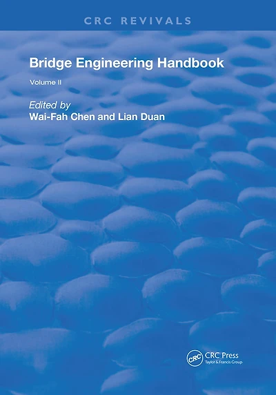 Bridge Engineering Handbook: Volume