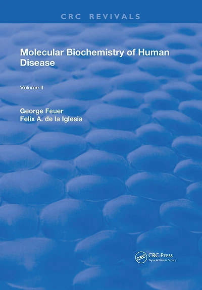 Molecular Biochemistry of Human Disease: Volume 2
