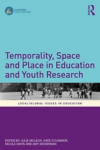Temporality, Space and Place Education Youth Research