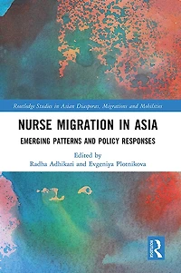 Nurse Migration Asia: Emerging Patterns and Policy Responses