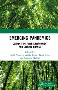 Emerging Pandemics: Connections with Environment and Climate Change