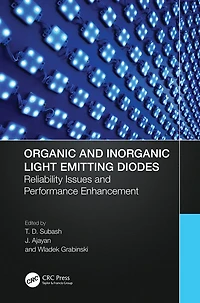 Organic and Inorganic Light Emitting Diodes: Reliability Issues Performance Enhancement