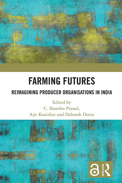 Farming Futures: Reimagining Producer Organisations India
