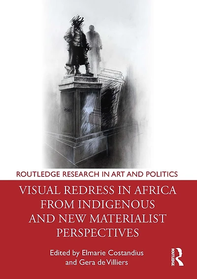 Visual Redress Africa from Indigenous and New Materialist Perspectives
