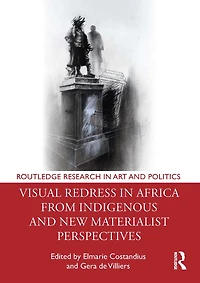 Visual Redress Africa from Indigenous and New Materialist Perspectives