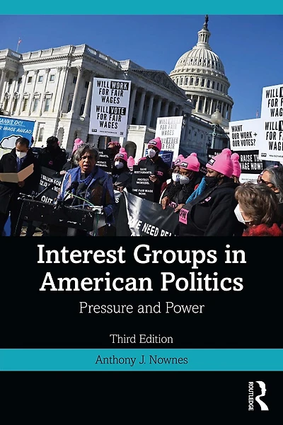 Interest Groups American Politics: Pressure and Power