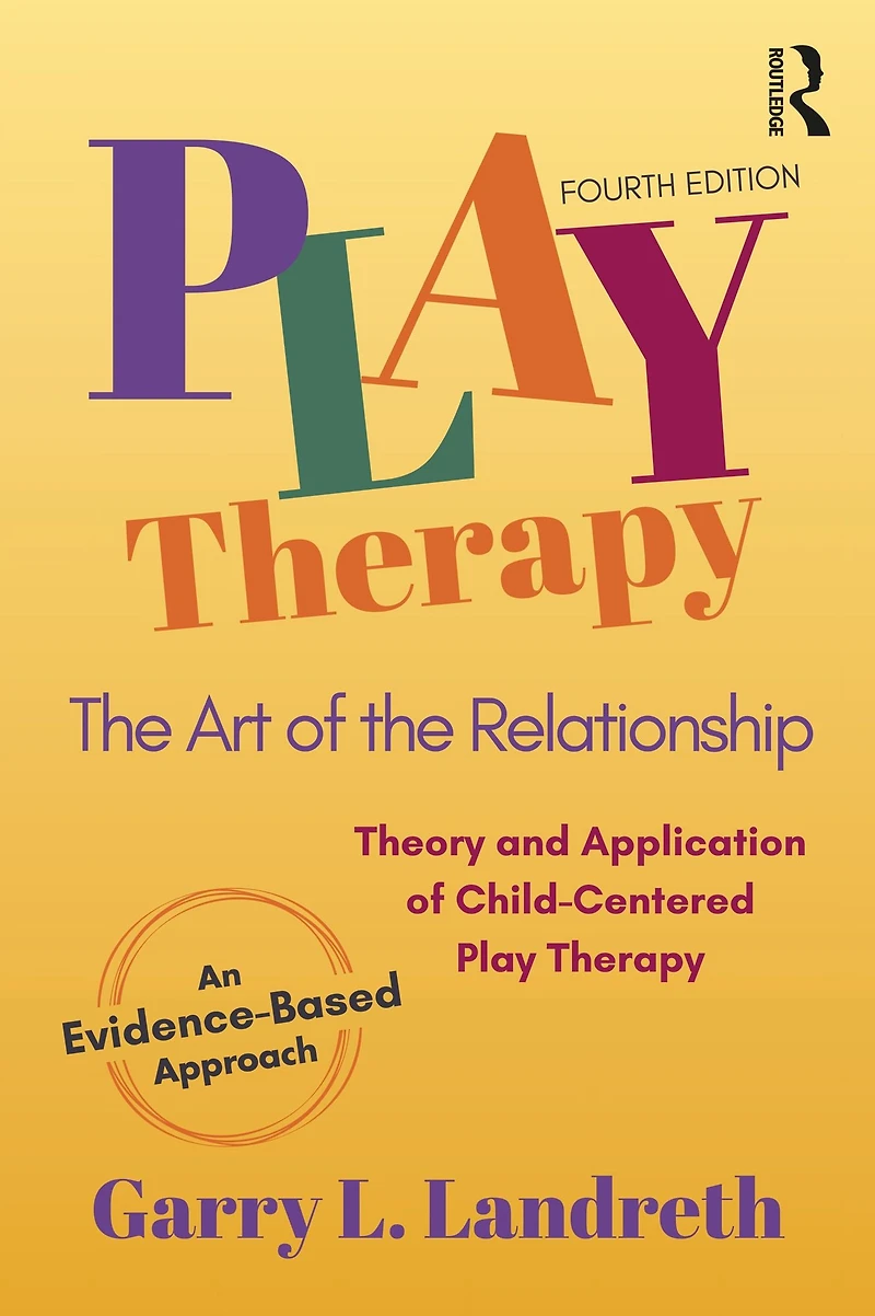 Play Therapy: the Art of Relationship
