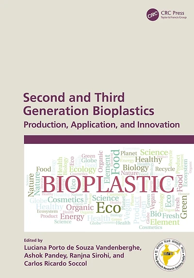 Second and Third Generation Bioplastics: Production, Application, Innovation