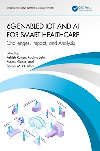 6G-Enabled IoT and AI for Smart Healthcare: Challenges, Impact, Analysis