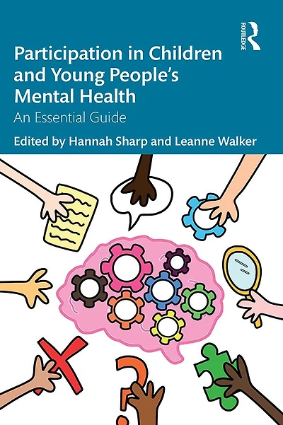 Participation Children and Young People's Mental Health: An Essential Guide