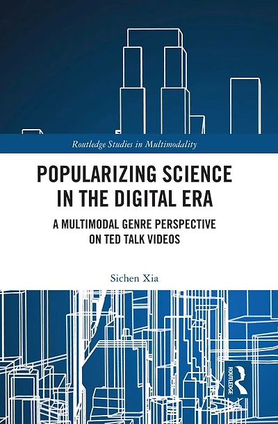 Popularizing Science the Digital Era: A Multimodal Genre Perspective on TED Talk Videos
