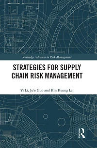 Strategies for Supply Chain Risk Management