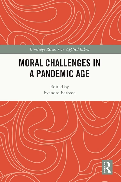 Moral Challenges a Pandemic Age