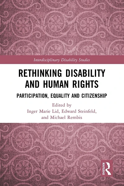 Rethinking Disability and Human Rights: Participation, Equality Citizenship
