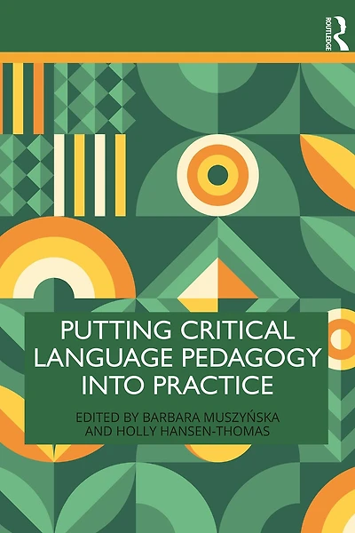 Putting Critical Language Pedagogy into Practice