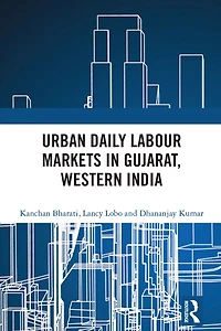 Urban Daily Labour Markets Gujarat, Western India