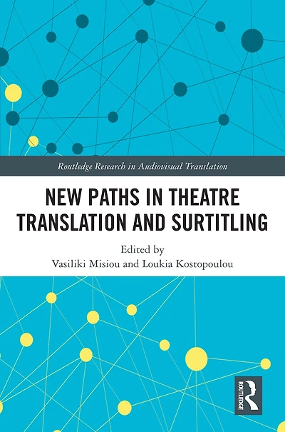 New Paths Theatre Translation and Surtitling