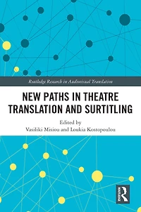 New Paths Theatre Translation and Surtitling