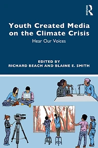 Youth Created Media on the Climate Crisis: Hear Our Voices