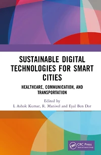 Sustainable Digital Technologies for Smart Cities: Healthcare, Communication, and Transportation