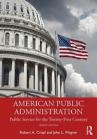 American Public Administration: Service for the Twenty-First Century