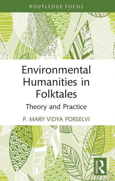 Environmental Humanities Folktales: Theory and Practice